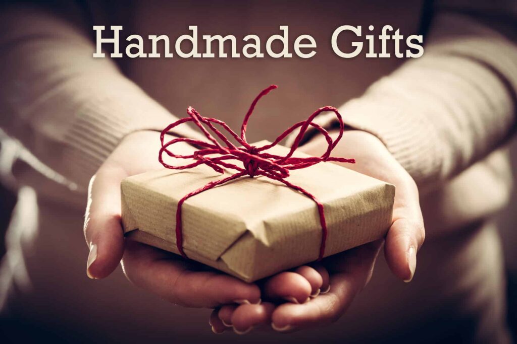 Handmade Gifts for Birthdays, Holidays, Weddings, and more.