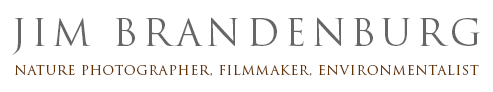 Jim Brandenburg - Nature Photographer, Environmentalist Jim Brandenburg - Nature Photographer, Environmentalist